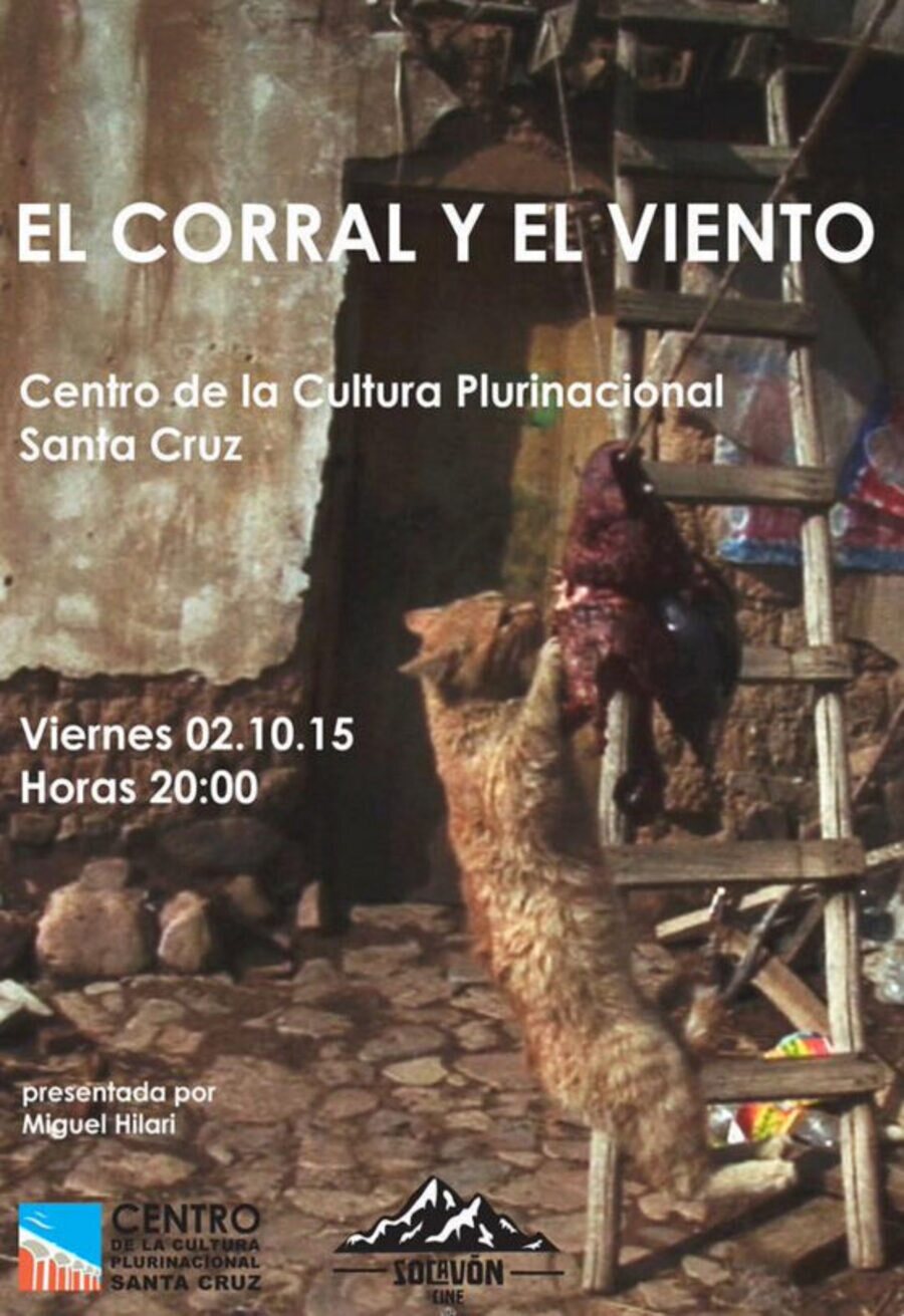 Poster of The Corral and the Wind - Bolivia