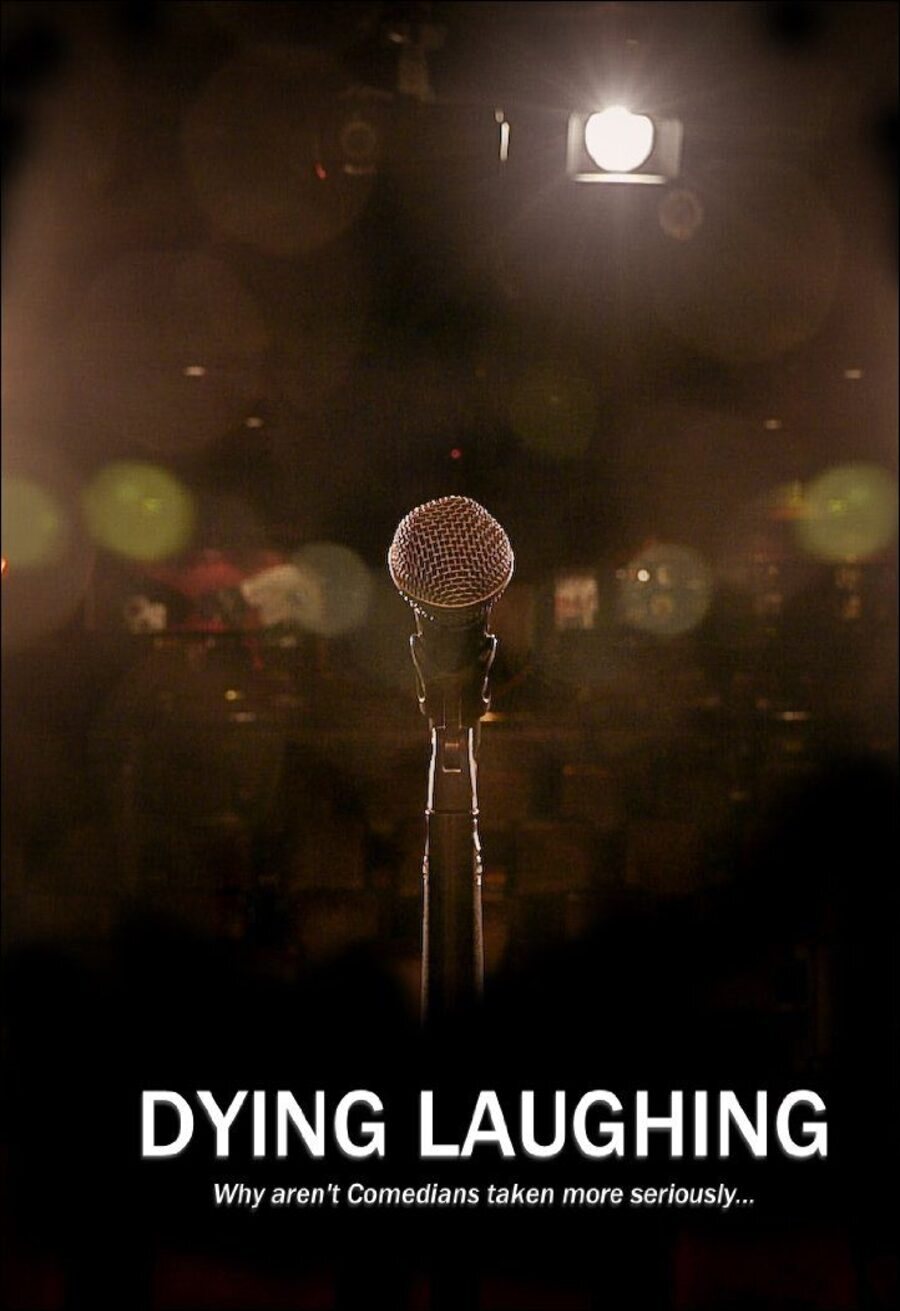 Poster of Dying Laughing - Dying Laughing