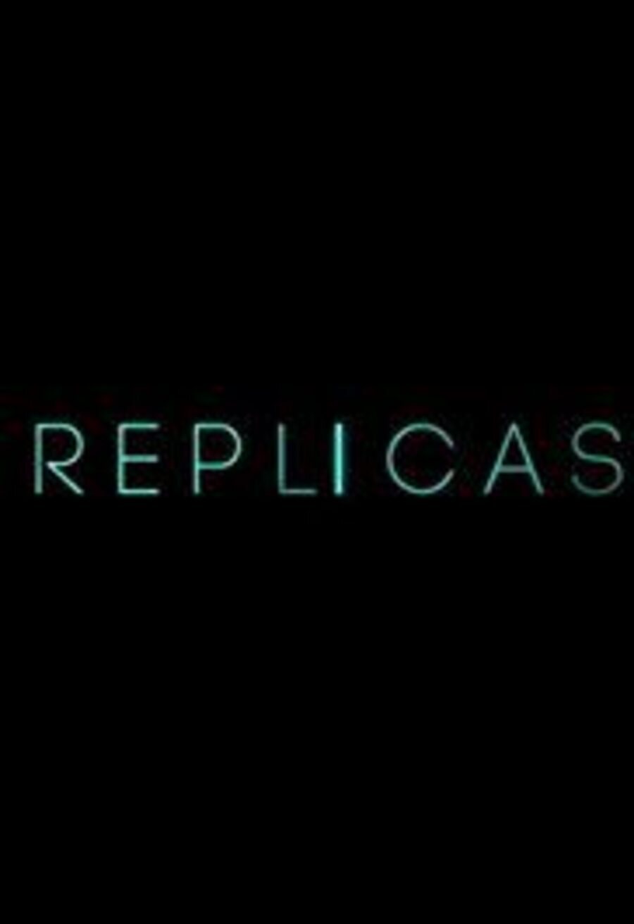 Poster of Replicas - Teaser poster