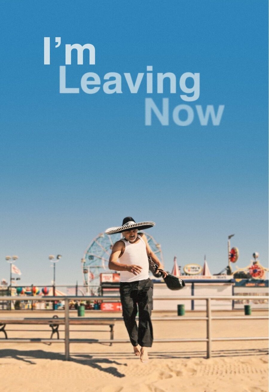 Poster of I'm Leaving Now - Póster inglés #2