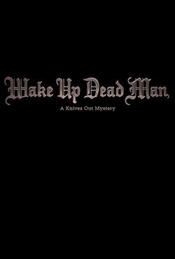 Poster Wake Up Dead Man: A Knives Out Mystery