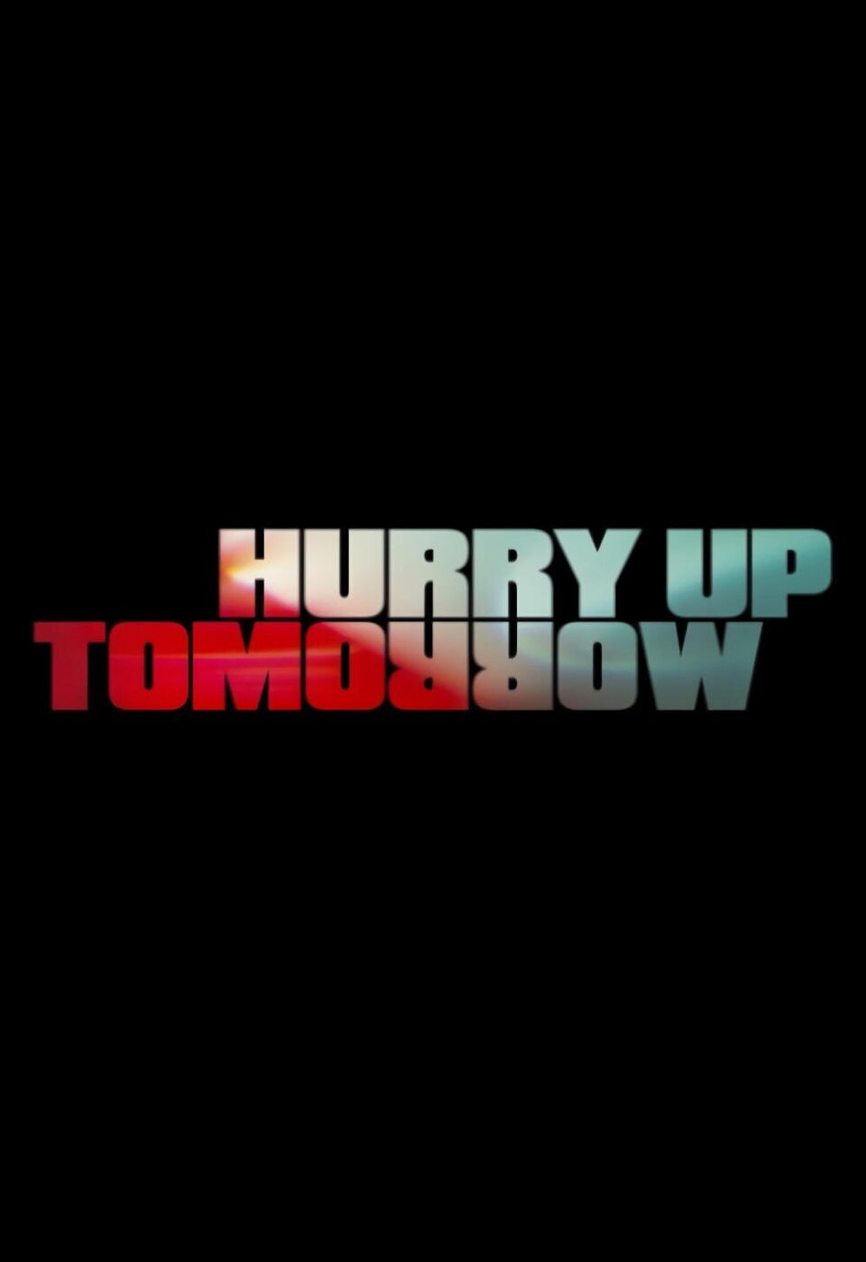 Poster of Hurry Up Tomorrow - Cartel provisional