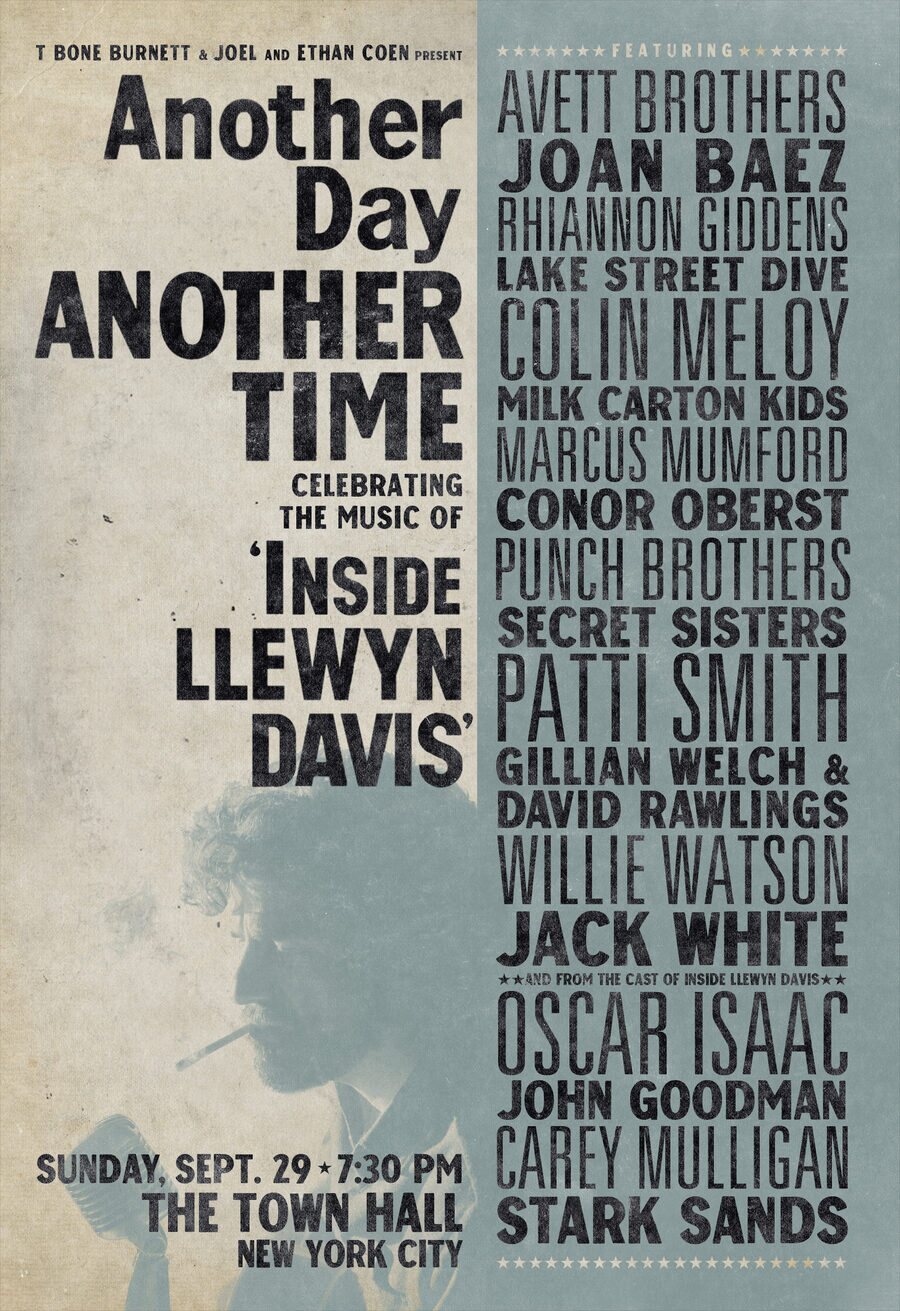 Another time another day. Inside Llewyn Davis poster. Inside.Llewyn.Davis.2013 poster. Внутри Льюина Дэвиса (2013). Another Day, another time celebrating the Music of inside Llewyn Davis обложка диска.