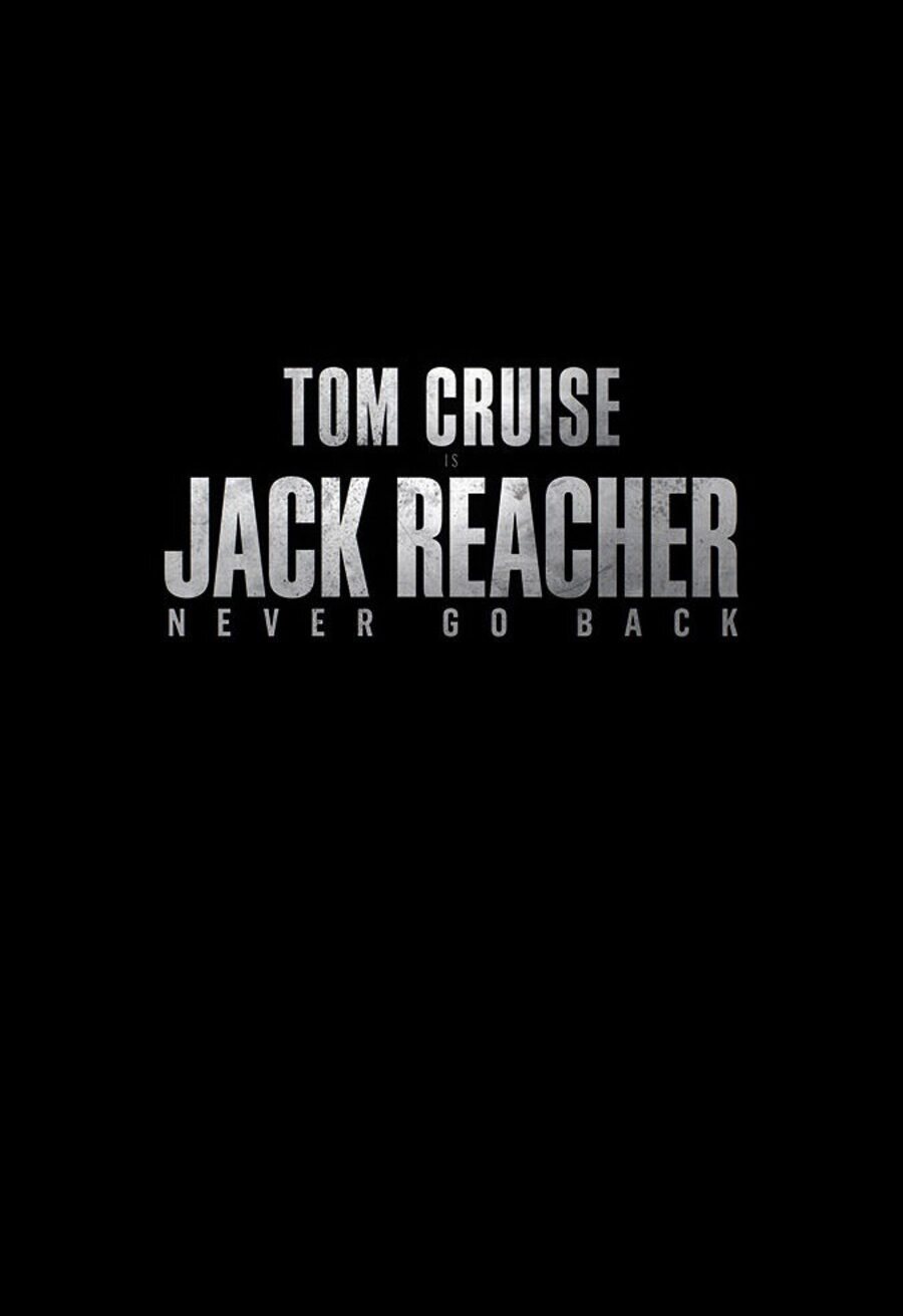 Poster of Jack Reacher: Never Go Back - Teaser