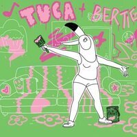 Tuca & Bertie