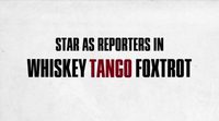 Interview with Tina Fey and Margot Robbie of 'Whiskey Tango Foxtrot'