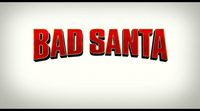 'Bad Santa 2' Teaser Trailer