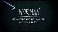 'Norman: The Moderate Rise and Tragic Fall Of a New York Fixer' Trailer