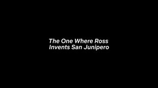 Spot 'The One Where Ross Invents San Junipero' ('Black Mirror')