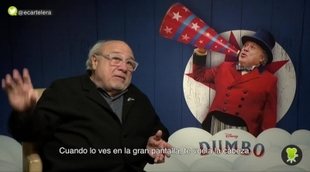 Danny DeVito: "I love going big, and yelling, screaming..."